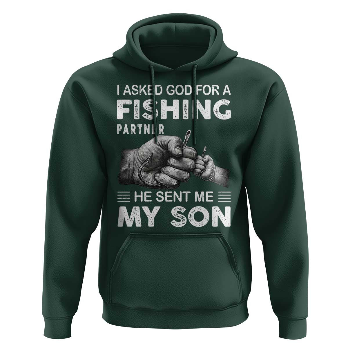 Father And Son Fishing Hoodie Asked God For A Fishing Partner Graphic