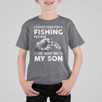 Father And Son Fishing T Shirt For Kid Asked God For A Fishing Partner Graphic