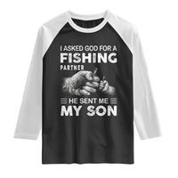 Father And Son Fishing Raglan Shirt Asked God For A Fishing Partner Graphic