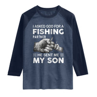 Father And Son Fishing Raglan Shirt Asked God For A Fishing Partner Graphic