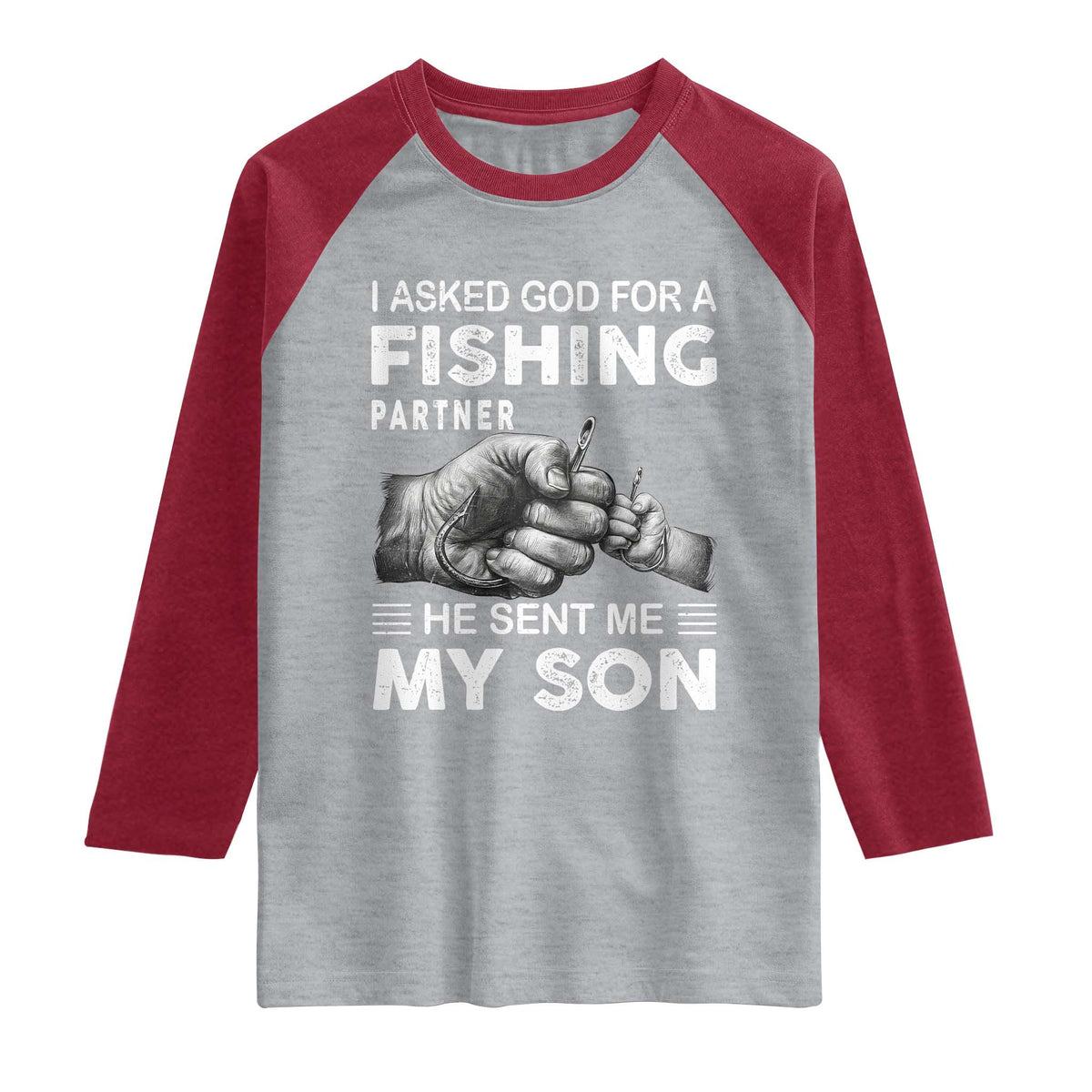 Father And Son Fishing Raglan Shirt Asked God For A Fishing Partner Graphic