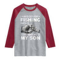 Father And Son Fishing Raglan Shirt Asked God For A Fishing Partner Graphic