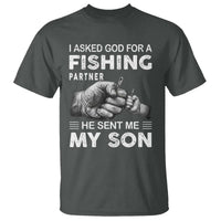 Father And Son Fishing T Shirt Asked God For A Fishing Partner Graphic