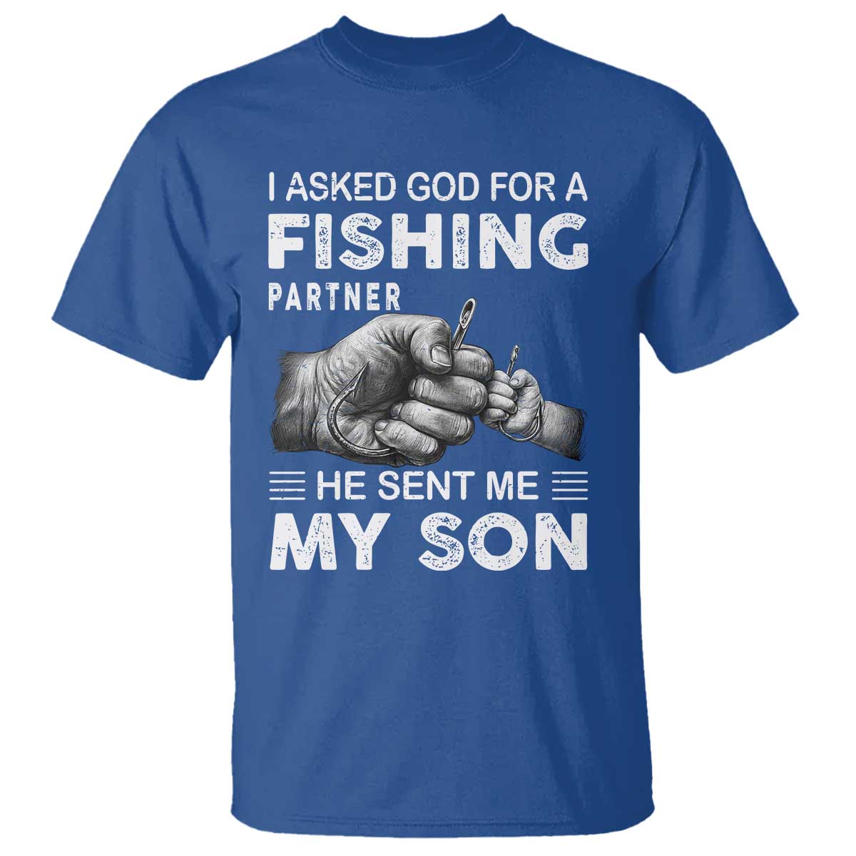 Father And Son Fishing T Shirt Asked God For A Fishing Partner Graphic