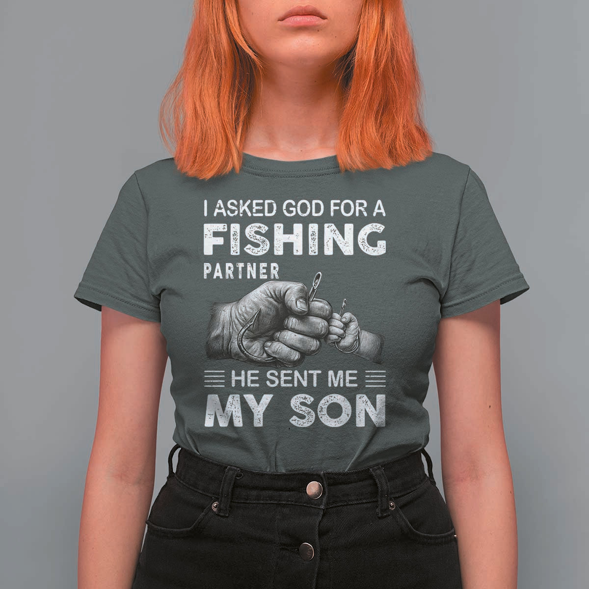 Father And Son Fishing T Shirt For Women Asked God For A Fishing Partner Graphic