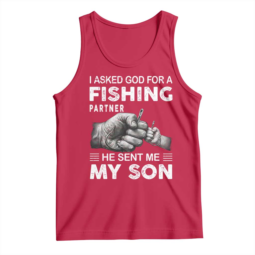 Father And Son Fishing Tank Top Asked God For A Fishing Partner Graphic