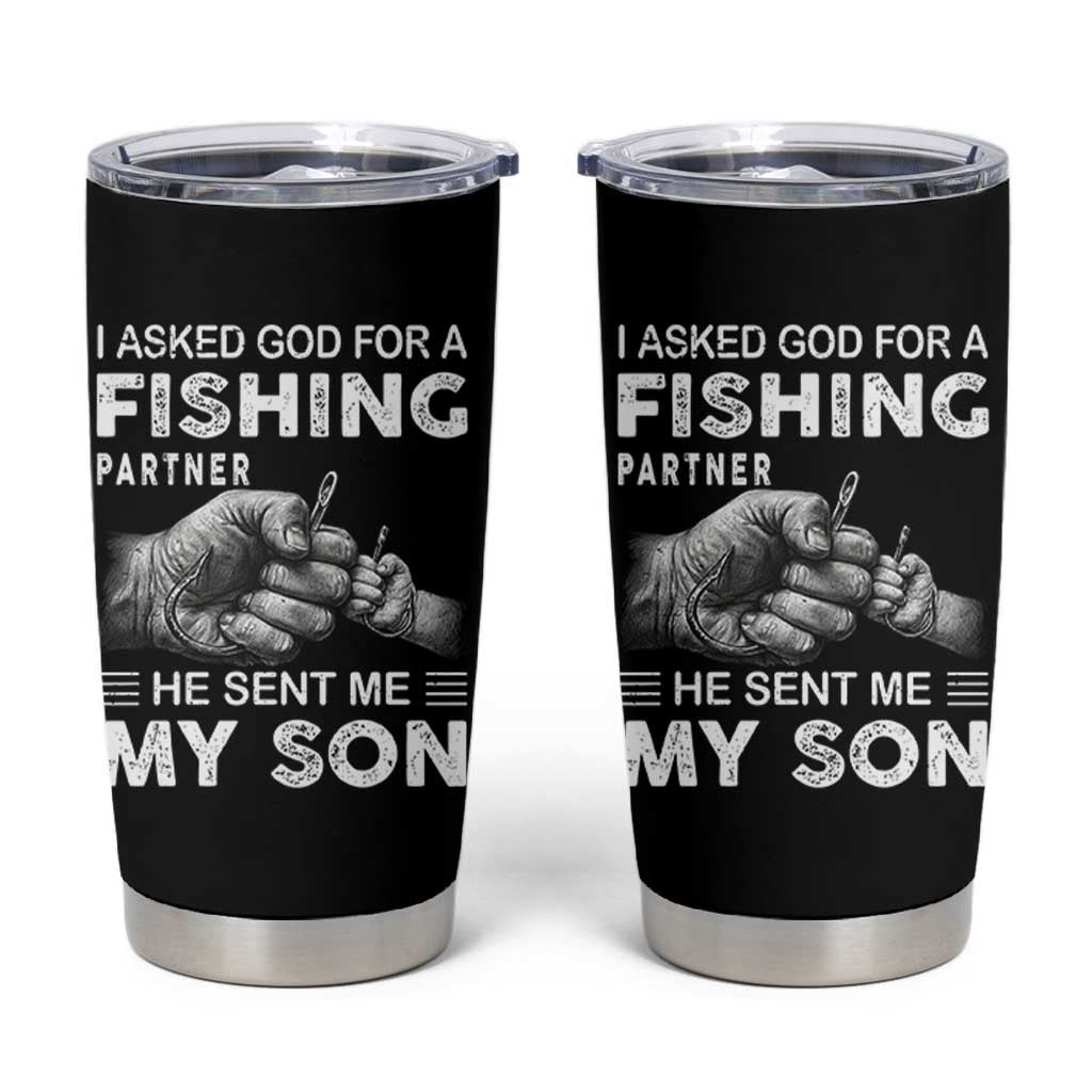 Father And Son Fishing Tumbler Cup Asked God For A Fishing Partner Graphic