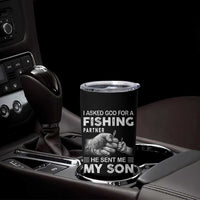 Father And Son Fishing Tumbler Cup Asked God For A Fishing Partner Graphic