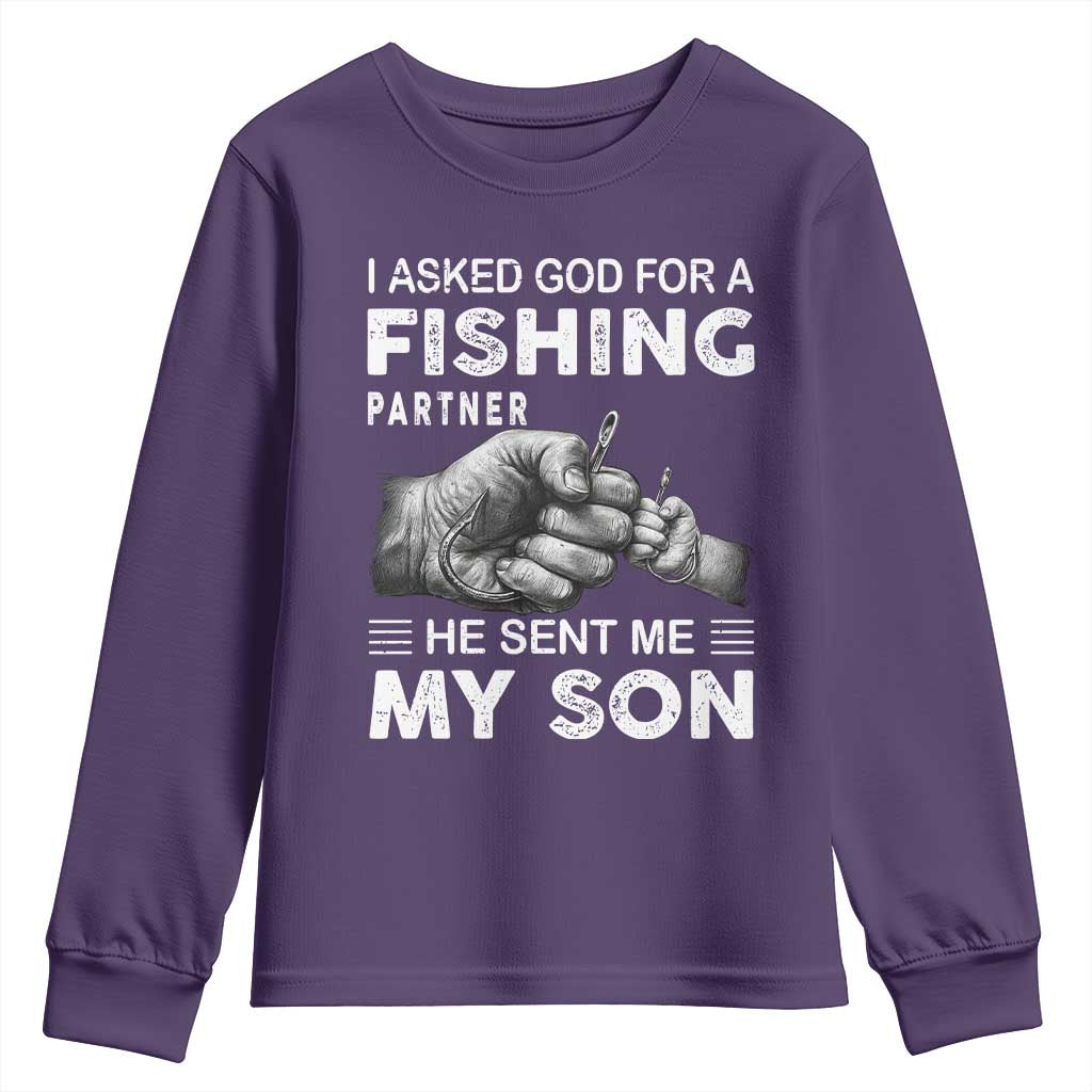 Father And Son Fishing Youth Sweatshirt Asked God For A Fishing Partner Graphic