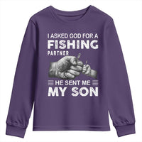 Father And Son Fishing Youth Sweatshirt Asked God For A Fishing Partner Graphic