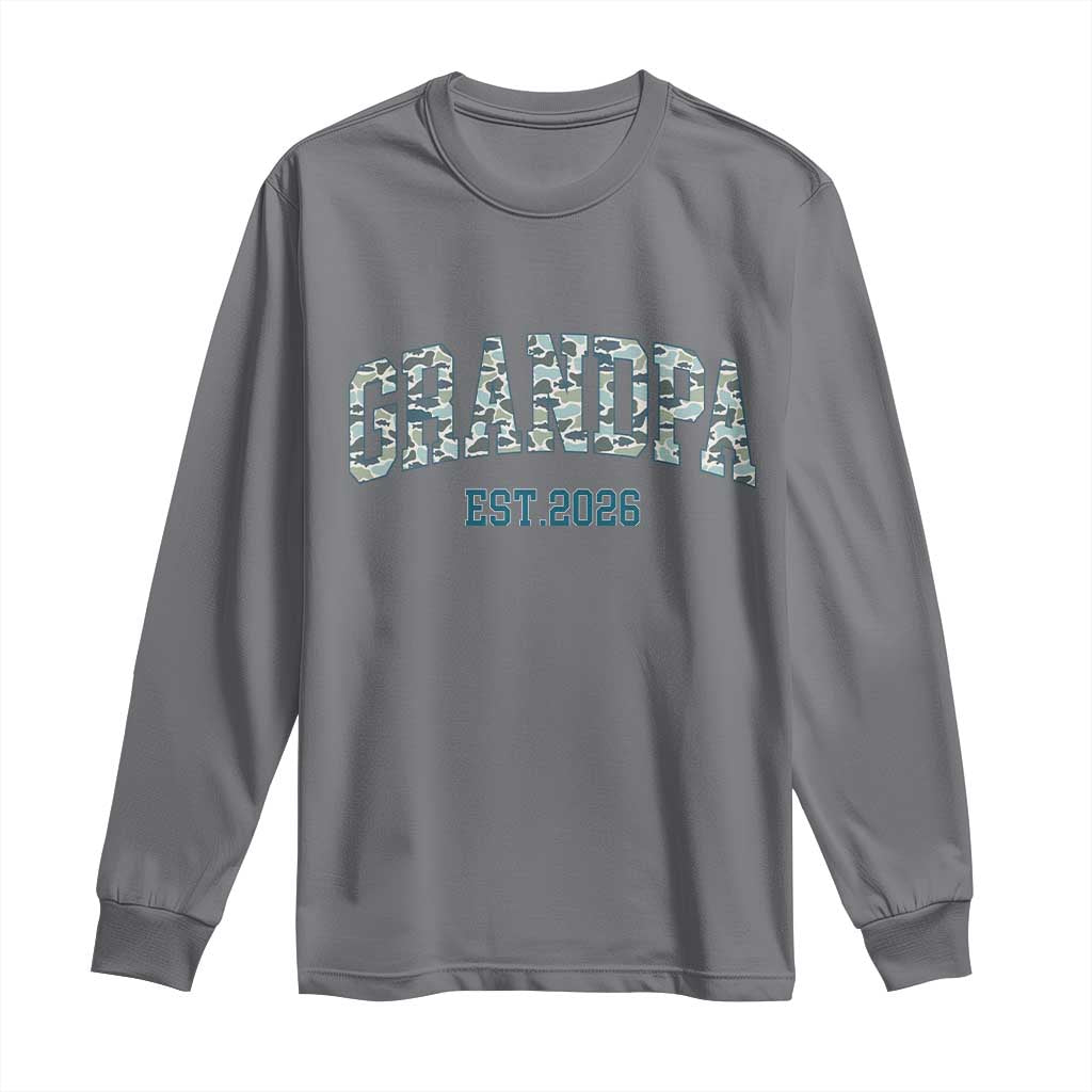 Promoted To Grandpa Est 2026 Long Sleeve Shirt Camo Fishing New Grandpa Gift