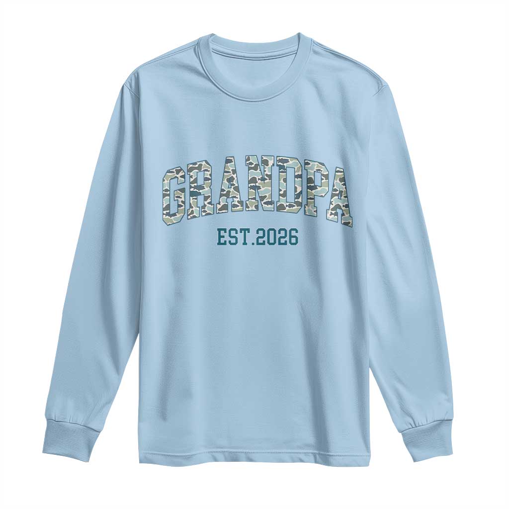 Promoted To Grandpa Est 2026 Long Sleeve Shirt Camo Fishing New Grandpa Gift