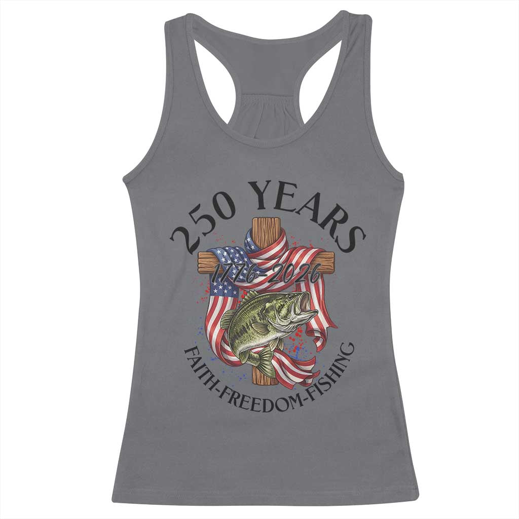 Faith Freedom Fishing Racerback Tank Top 250 Years Of Christian Fish Hunting