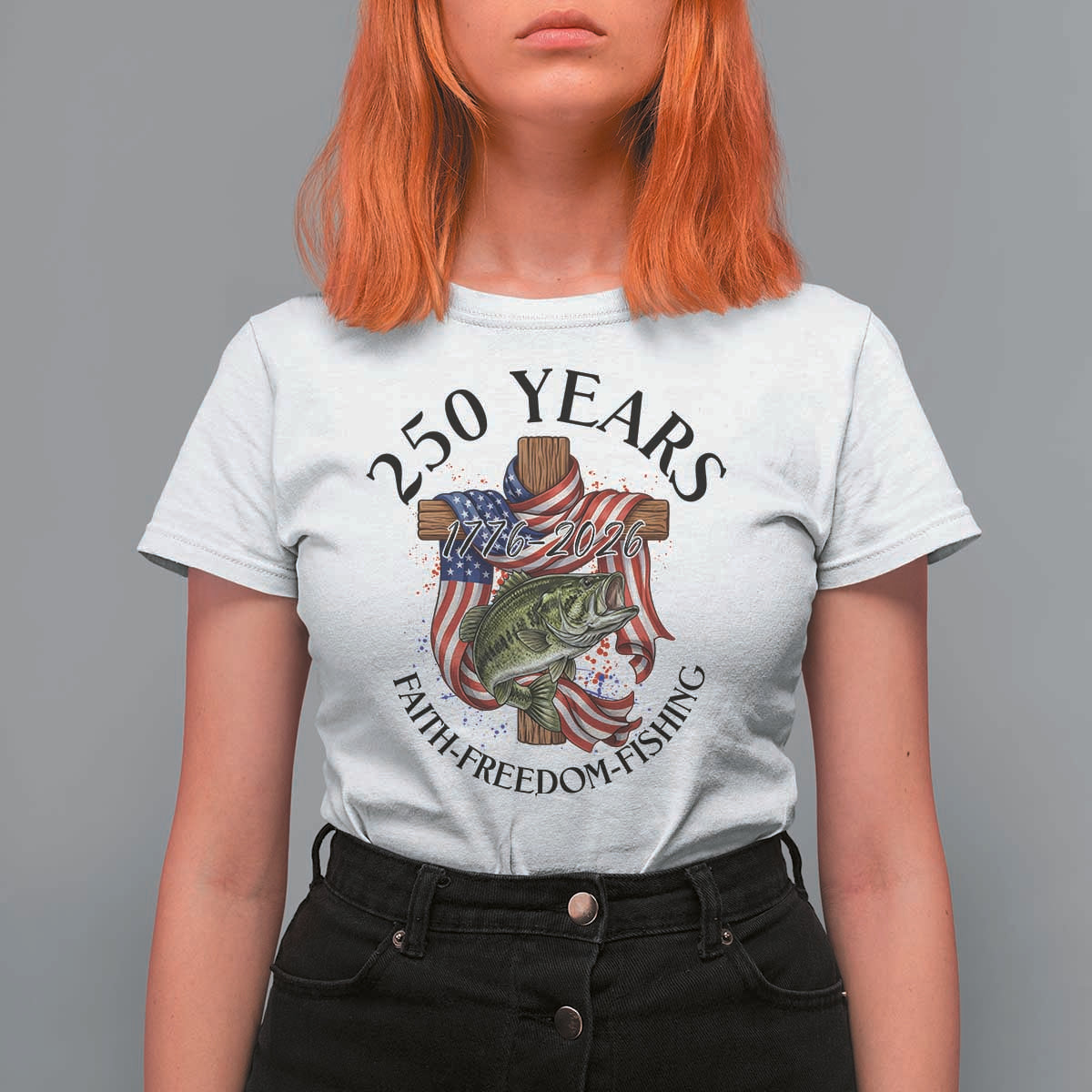 Faith Freedom Fishing T Shirt For Women 250 Years Of Christian Fish Hunting