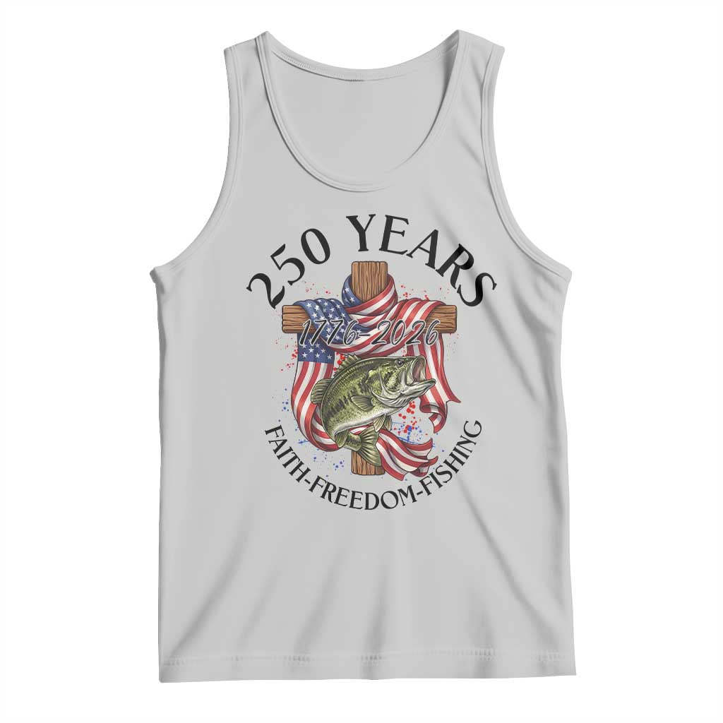 Faith Freedom Fishing Tank Top 250 Years Of Christian Fish Hunting
