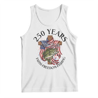 Faith Freedom Fishing Tank Top 250 Years Of Christian Fish Hunting