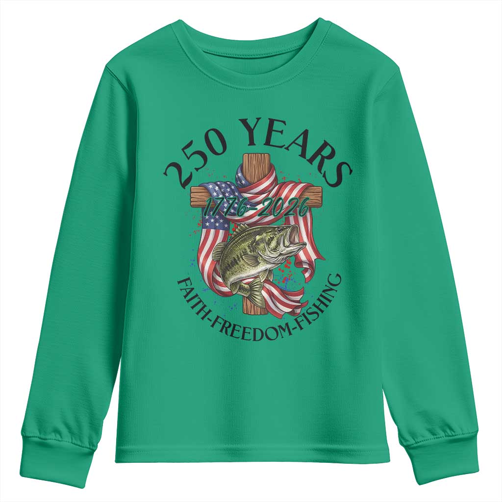 Faith Freedom Fishing Youth Sweatshirt 250 Years Of Christian Fish Hunting