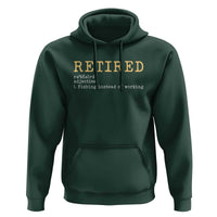 Retired Definition Fishing Hoodie Funny Retirement Fisherman Gift