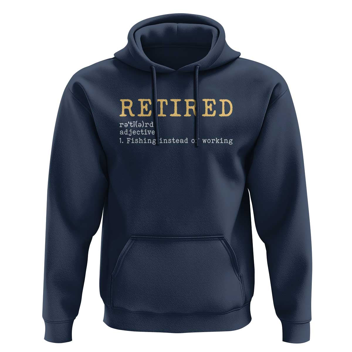 Retired Definition Fishing Hoodie Funny Retirement Fisherman Gift