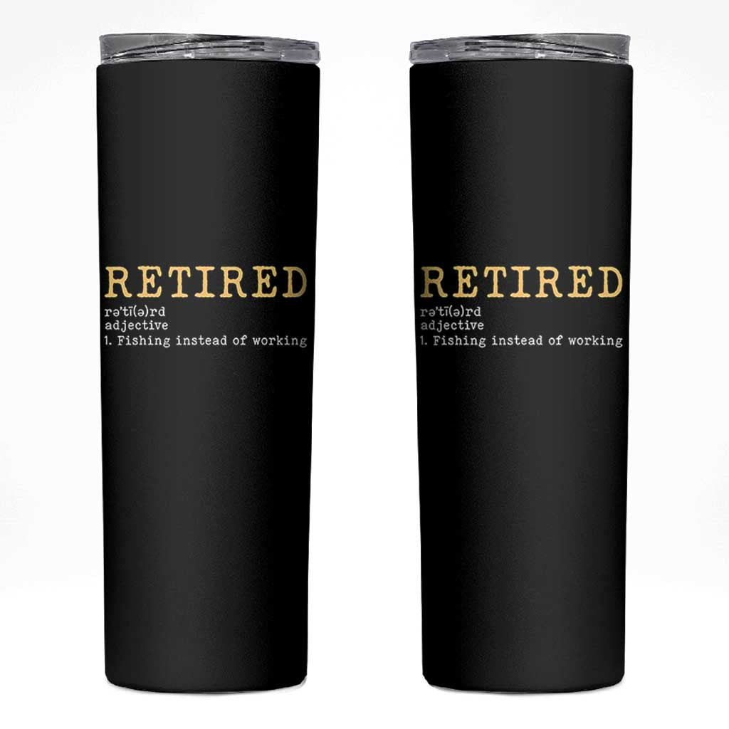 Retired Definition Fishing Skinny Tumbler Funny Retirement Fisherman Gift