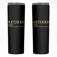 Retired Definition Fishing Skinny Tumbler Funny Retirement Fisherman Gift
