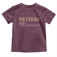 Retired Definition Fishing Toddler T Shirt Funny Retirement Fisherman Gift