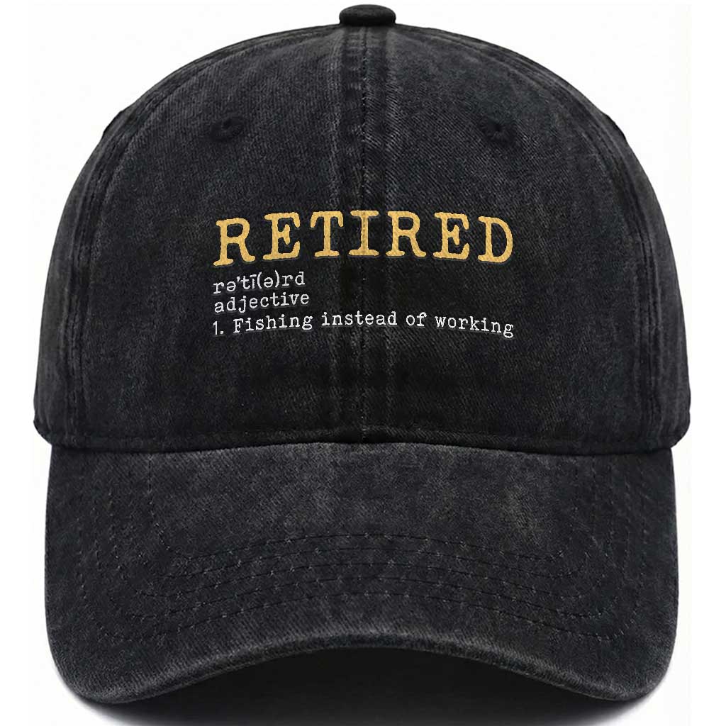 Retired Definition Fishing Washed Cotton Baseball Cap Funny Retirement Fisherman Gift