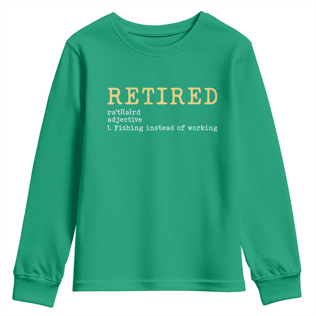 Retired Definition Fishing Youth Sweatshirt Funny Retirement Fisherman Gift