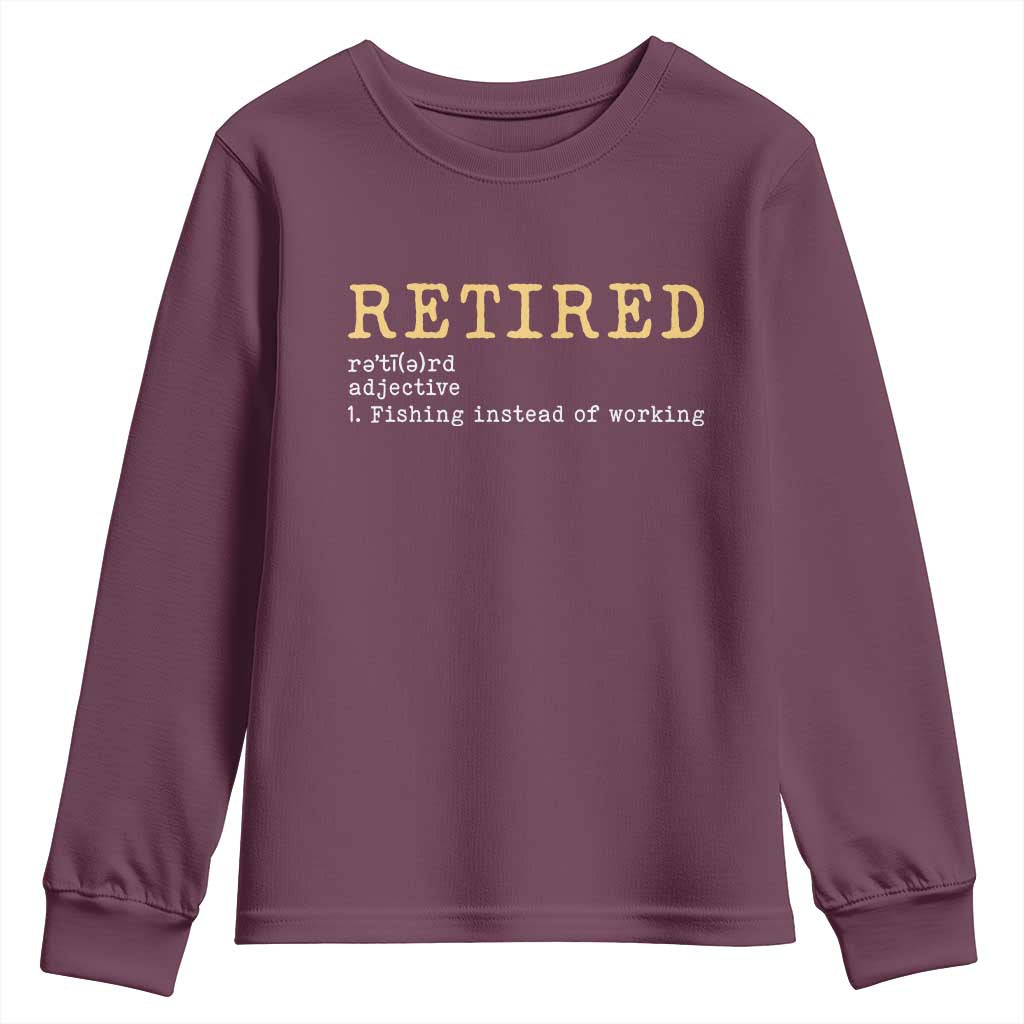Retired Definition Fishing Youth Sweatshirt Funny Retirement Fisherman Gift
