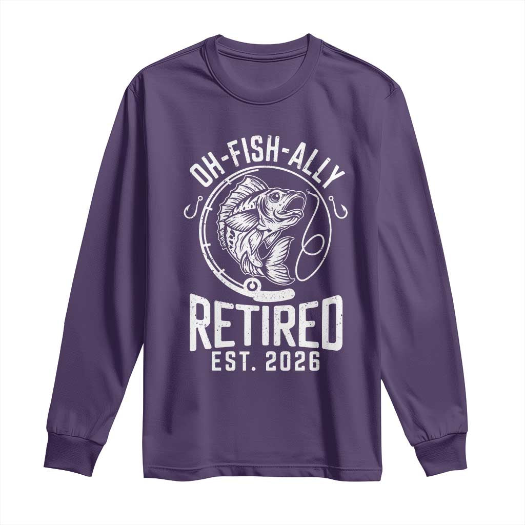Officially Retired Est 2026 Fishing Long Sleeve Shirt Funny Fishing Retirement Gift