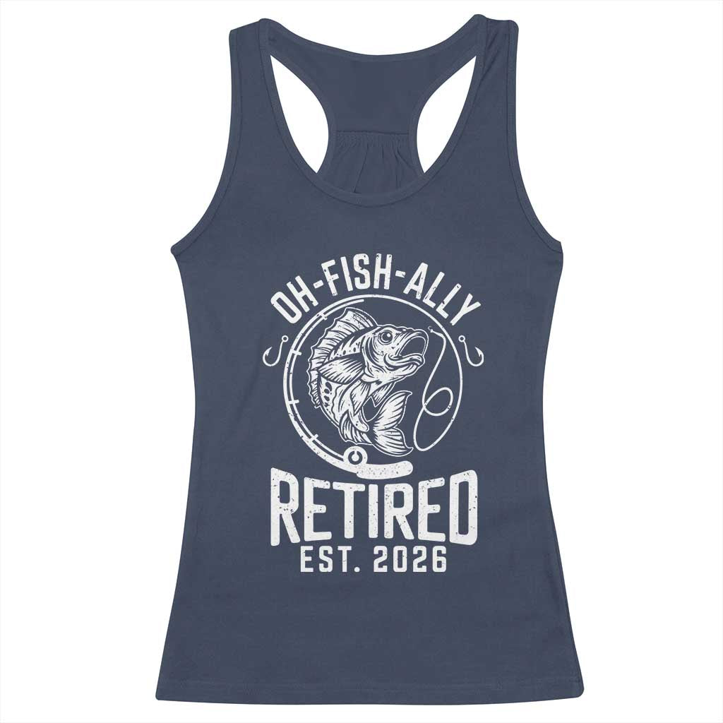 Officially Retired Est 2026 Fishing Racerback Tank Top Funny Fishing Retirement Gift