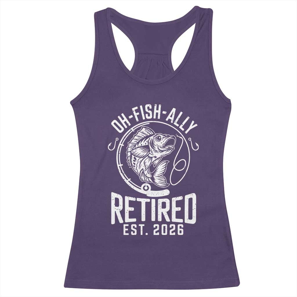Officially Retired Est 2026 Fishing Racerback Tank Top Funny Fishing Retirement Gift