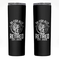 Officially Retired Est 2026 Fishing Skinny Tumbler Funny Fishing Retirement Gift