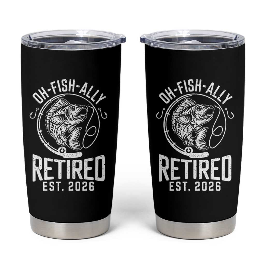 Officially Retired Est 2026 Fishing Tumbler Cup Funny Fishing Retirement Gift