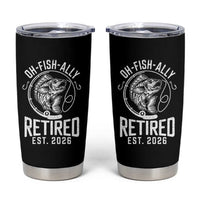 Officially Retired Est 2026 Fishing Tumbler Cup Funny Fishing Retirement Gift