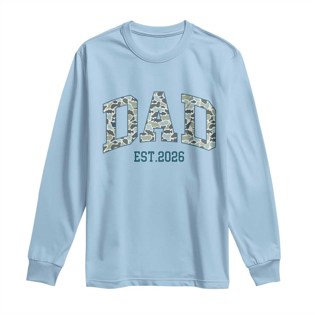 Promoted To Dad Est 2026 Long Sleeve Shirt Camo Fishing New Dad Gift
