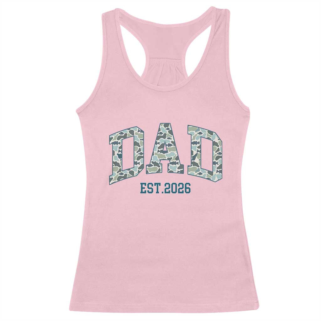 Promoted To Dad Est 2026 Racerback Tank Top Camo Fishing New Dad Gift