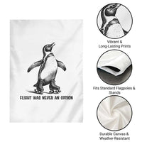 Flight Was Never An Option Garden Flag Funny Penguin Roller Skates