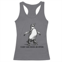 Flight Was Never An Option Racerback Tank Top Funny Penguin Roller Skates