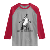 Flight Was Never An Option Raglan Shirt Funny Penguin Roller Skates