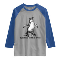 Flight Was Never An Option Raglan Shirt Funny Penguin Roller Skates