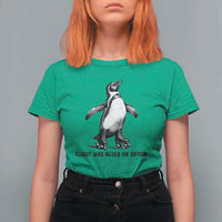 Flight Was Never An Option T Shirt For Women Funny Penguin Roller Skates