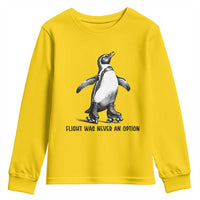 Flight Was Never An Option Youth Sweatshirt Funny Penguin Roller Skates