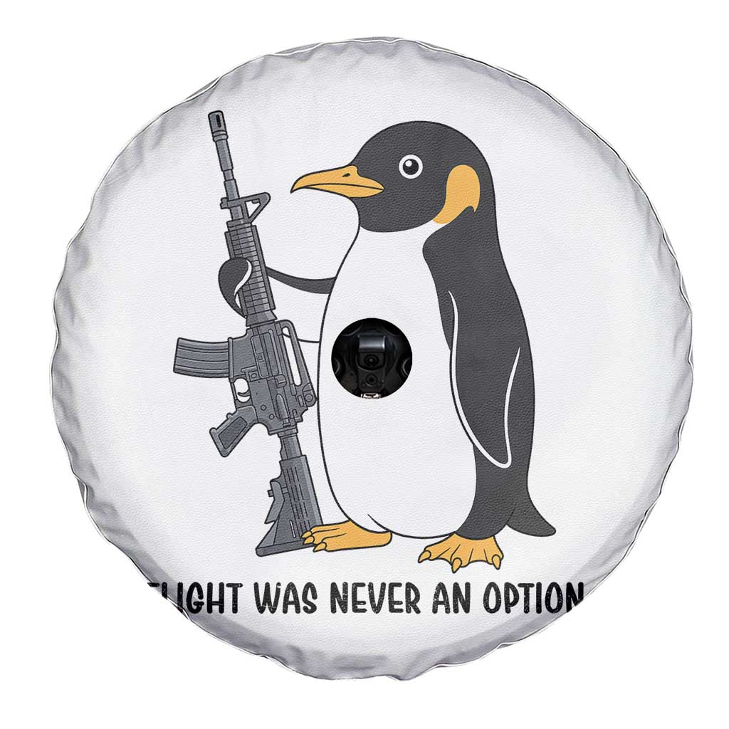 Funny Penguin Lover Gift Spare Tire Cover Flight Was Never An Option