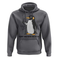Funny Penguin Lover Gift Hoodie Flight Was Never An Option