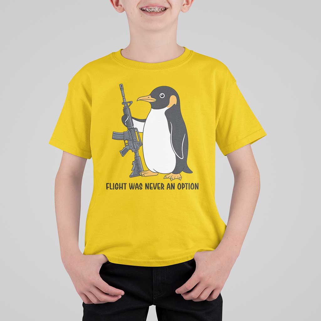 Funny Penguin Lover Gift T Shirt For Kid Flight Was Never An Option
