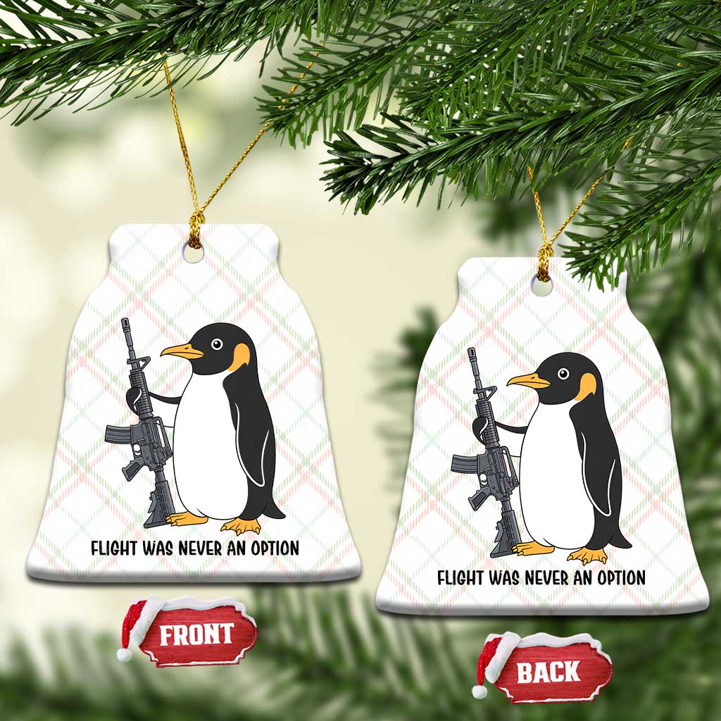 Funny Penguin Lover Gift Ceramic Ornament Flight Was Never An Option