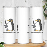 Funny Penguin Lover Gift Skinny Tumbler Flight Was Never An Option