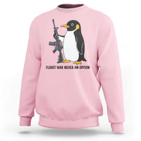 Funny Penguin Lover Gift Sweatshirt Flight Was Never An Option