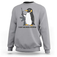 Funny Penguin Lover Gift Sweatshirt Flight Was Never An Option